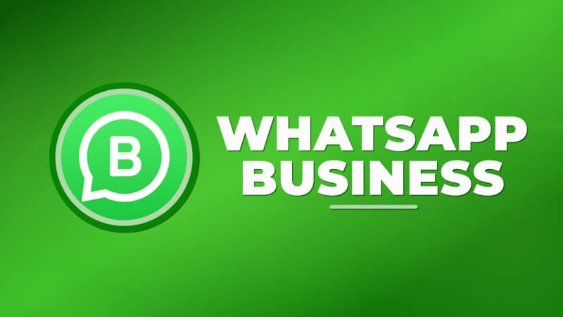 Cómo utilizar WhatsApp Business: guía completa para empresas y negocios